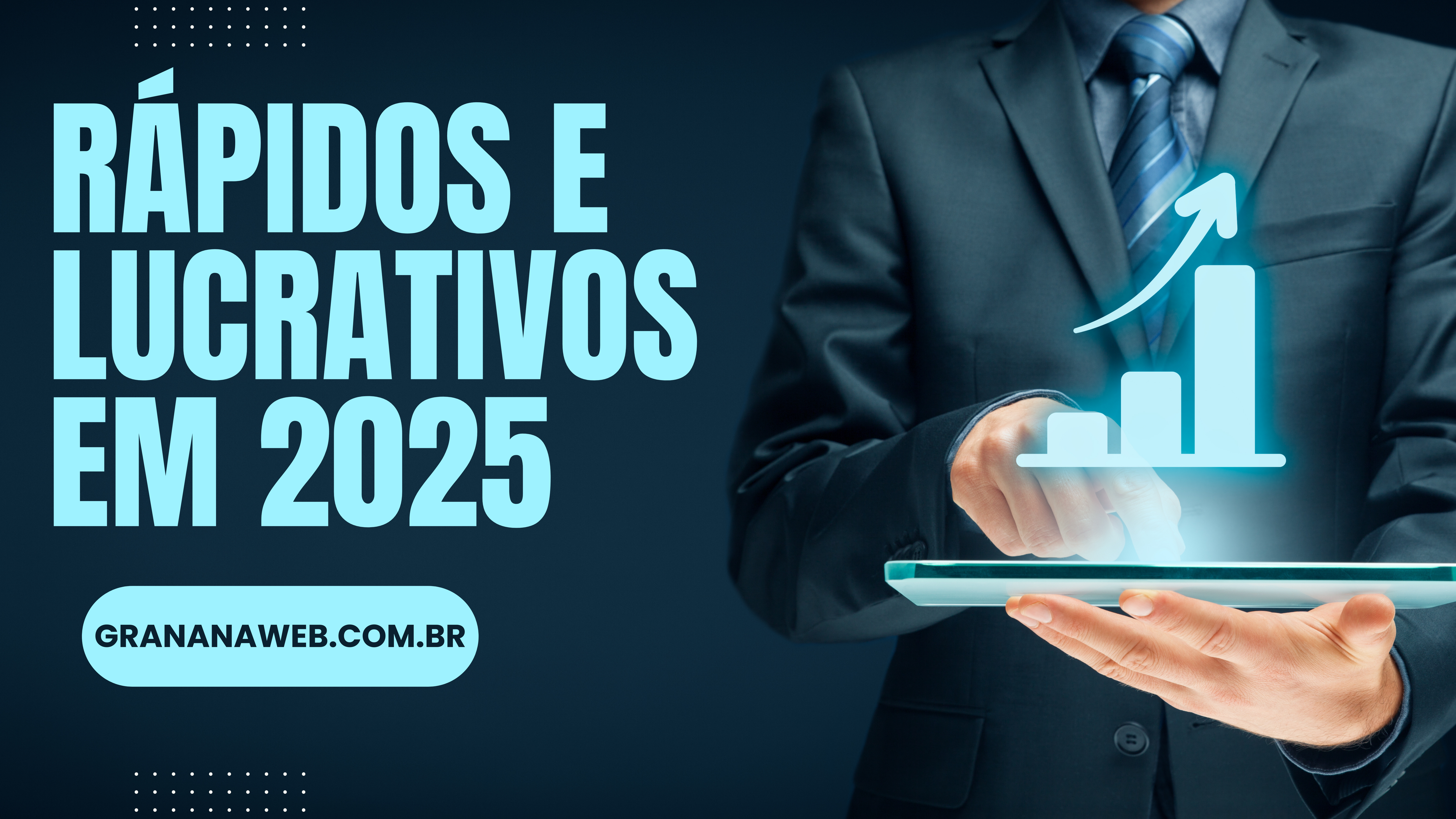 Ideias para Negócios Rápidos e Lucrativos em 2025