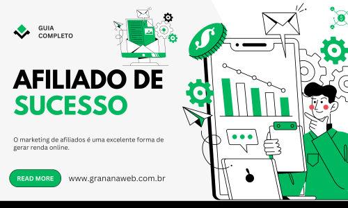 Como Ser um Afiliado de Sucesso: O Guia Completo